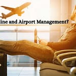 What is Airline and Airport Management?